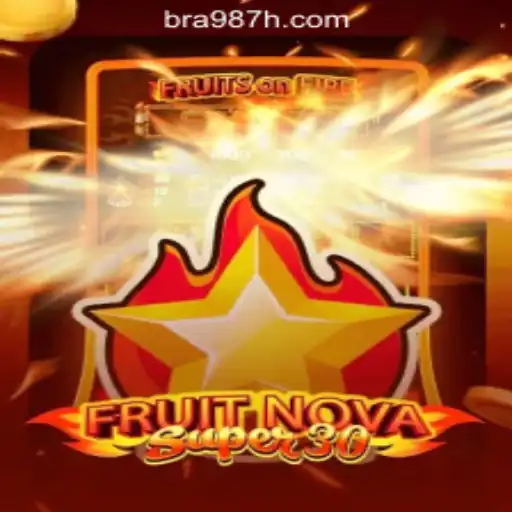 Exploring the Excitement of FruitrNovaSupe30: An Official Slot Game on 987H.com Brasil