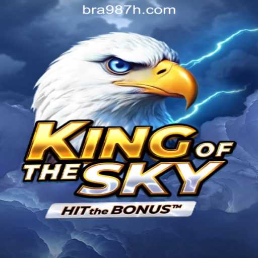 Explore the Thrilling World of KingOfTheSky and 987H.com Oficial Slots Brasil #1