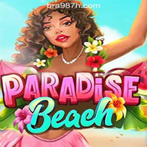 Discover the Thrills of ParadiseBeach with 987H.com Oficial Slots Brasil #1